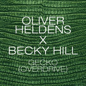 'Gecko (Overdrive) [Radio Edit] - Single'の画像
