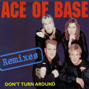 Immagine per 'Don't Turn Around (The Remixes)'