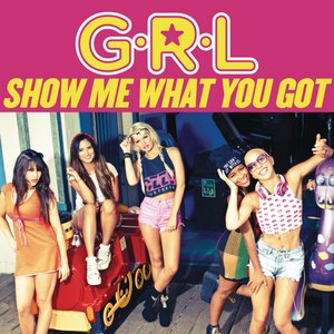 Image for 'Show Me What You Got'