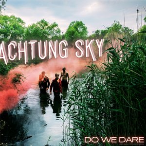Bild für 'Do We Dare'
