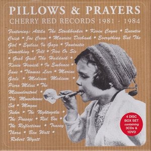 Zdjęcia dla 'Pillows & Prayers (Cherry Red Records 1981 - 1984)'