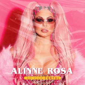 Image for 'Alinne Rosa Ao Vivo no Fortal'