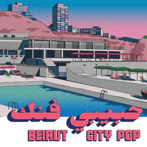 Imagem de 'Beirut City Pop (Habibi Funk 035)'