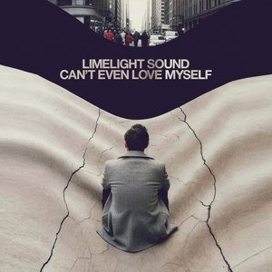 Image for 'Can't Even Love Myself'