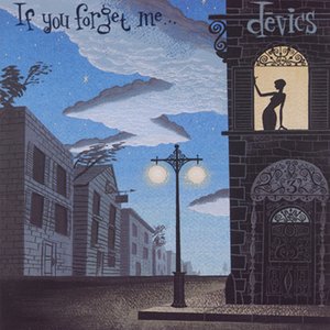 'If You Forget Me...' için resim