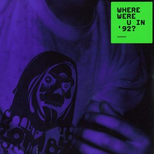 Zdjęcia dla 'Where Were U in ’92?'