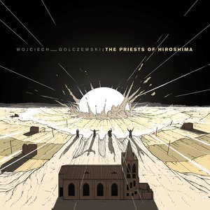 Image for 'The Priests Of Hiroshima'