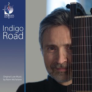 Image for 'Mcfarlane, R.: Lute Music (Indigo Road) (Mcfarlane)'