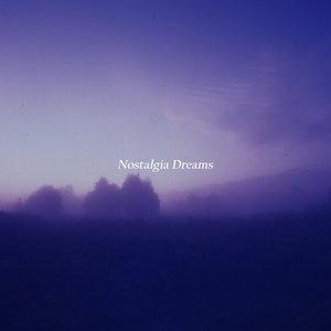 Bild für 'Nostalgia Dreams'