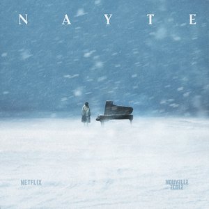 Image for 'Nayte | Nouvelle École | Saison 5 (Série Netflix)'