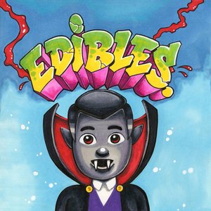Image for 'Edibles'