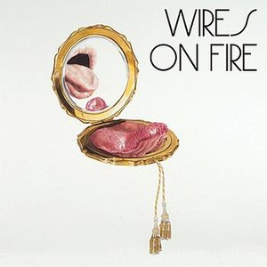 Image for 'Wires On Fire'
