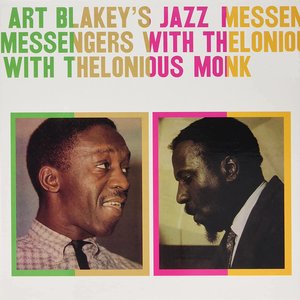 Bild für 'Art Blakey's Jazz Messengers With Thelonious Monk'