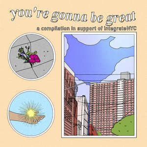 Zdjęcia dla 'You're Gonna Be Great - A Compilation in Support of IntegrateNYC'
