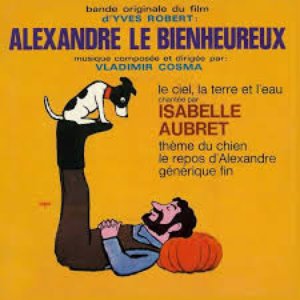 Imagen de 'Alexandre le bienheureux (Bande originale du film d'Yves Robert)'