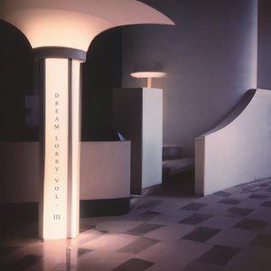 Image for 'Dream Lobby Vol. III'