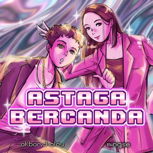 Image for 'Astaga Bercanda'