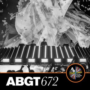 Image for 'Group Therapy 672 (DJ Mix)'