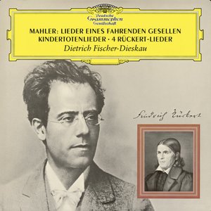 Image for 'Mahler: Lieder eines fahrenden Gesellen; 4 Rückert-Lieder; Kindertotenlieder'
