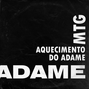 Immagine per 'Aquecimento do Adame'