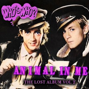 Image for 'Animal In Me (The Lost Album Vol 2)'