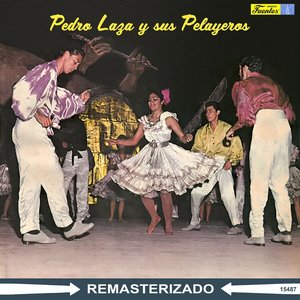 Bild für 'Pedro Laza y sus Pelayeros'