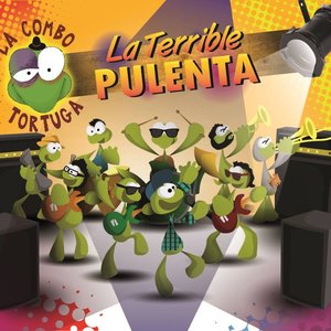 Image for 'La terrible pulenta'
