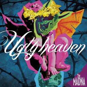 'Ugly heaven' için resim