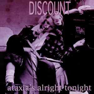 Image for 'Ataxia's Alright Tonight'