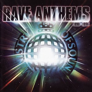 Image for 'Ministry of Sound: Rave Anthems 1990-1996'