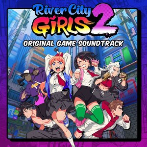 Image for 'River City Girls 2 (Original Game Soundtrack)'