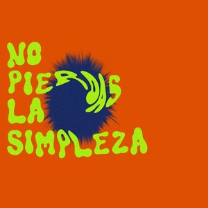 'No Pierdas la Simpleza'の画像