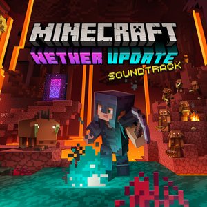 'Minecraft: Nether Update (Original Game Soundtrack)' için resim