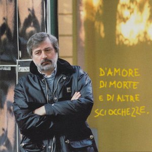 Image for 'D'Amore Di Morte E Di Altre Sciocchezze'