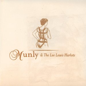 Image for 'Munly & The Lee Lewis Harlots'