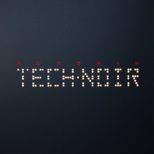 Image for 'Tech Noir Timelines'