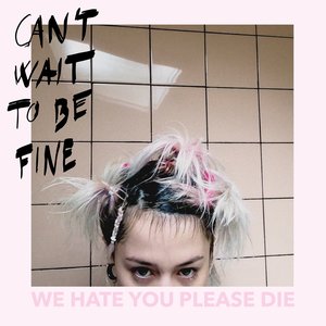 Immagine per 'Can't Wait to Be Fine'