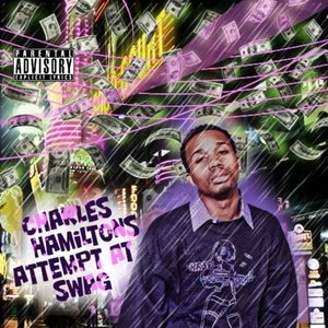 Image for 'Charles Hamilton's Attempt At Swag'