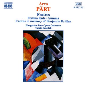 Image for 'Part: Fratres, Festina lente & Summa'