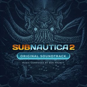 Image for 'Subnautica 2 Original Soundtrack'