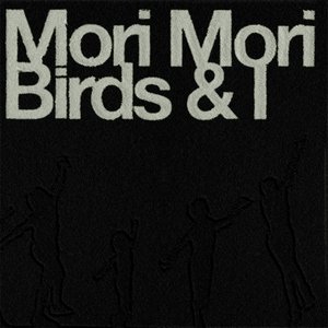 Image for 'Birds & I'