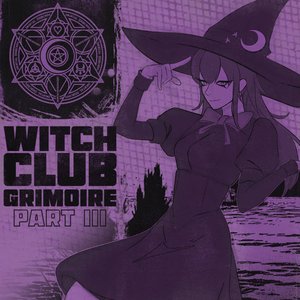 Image for 'WITCHCLUB GRIMOIRE PART 3'