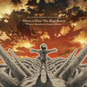 Image for 'TV Anime "Attack on Titan The Final Season" Original Sound Track Complete Album'