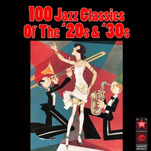 Image pour '100 Jazz Classics Of The '20s & '30s'