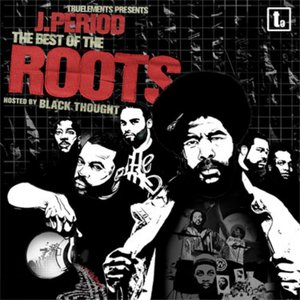 Zdjęcia dla 'The Best of The Roots Mixtape'