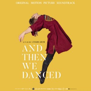 Image for 'And Then We Danced (Original Motion Picture Soundtrack)'