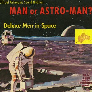 Bild för 'Deluxe Men in Space'