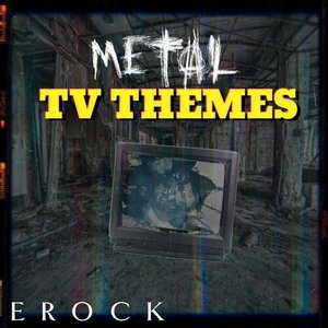 Image for 'Metal TV Themes'