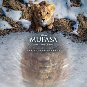 Image for 'Mufasa: The Lion King (Original Motion Picture Soundtrack)'