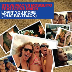 Bild für 'Lovin’ You More (That Big Track)'